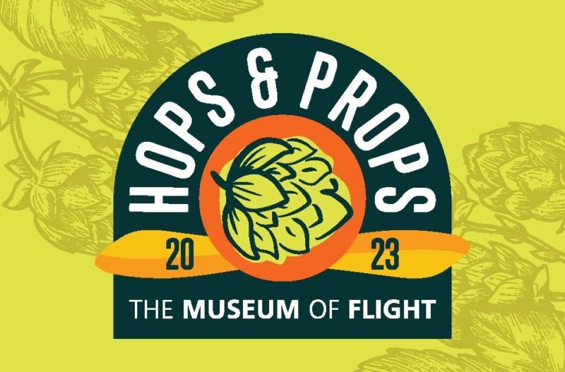 Hops & Props at The Museum of Flight Experience Tukwila