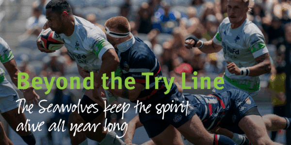 Seattle Seawolves Beyond the Try Line