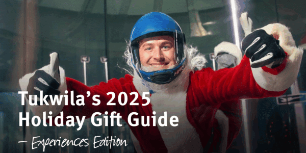 Tukwila’s 2025 Holiday Gift Guide — Experiences Edition